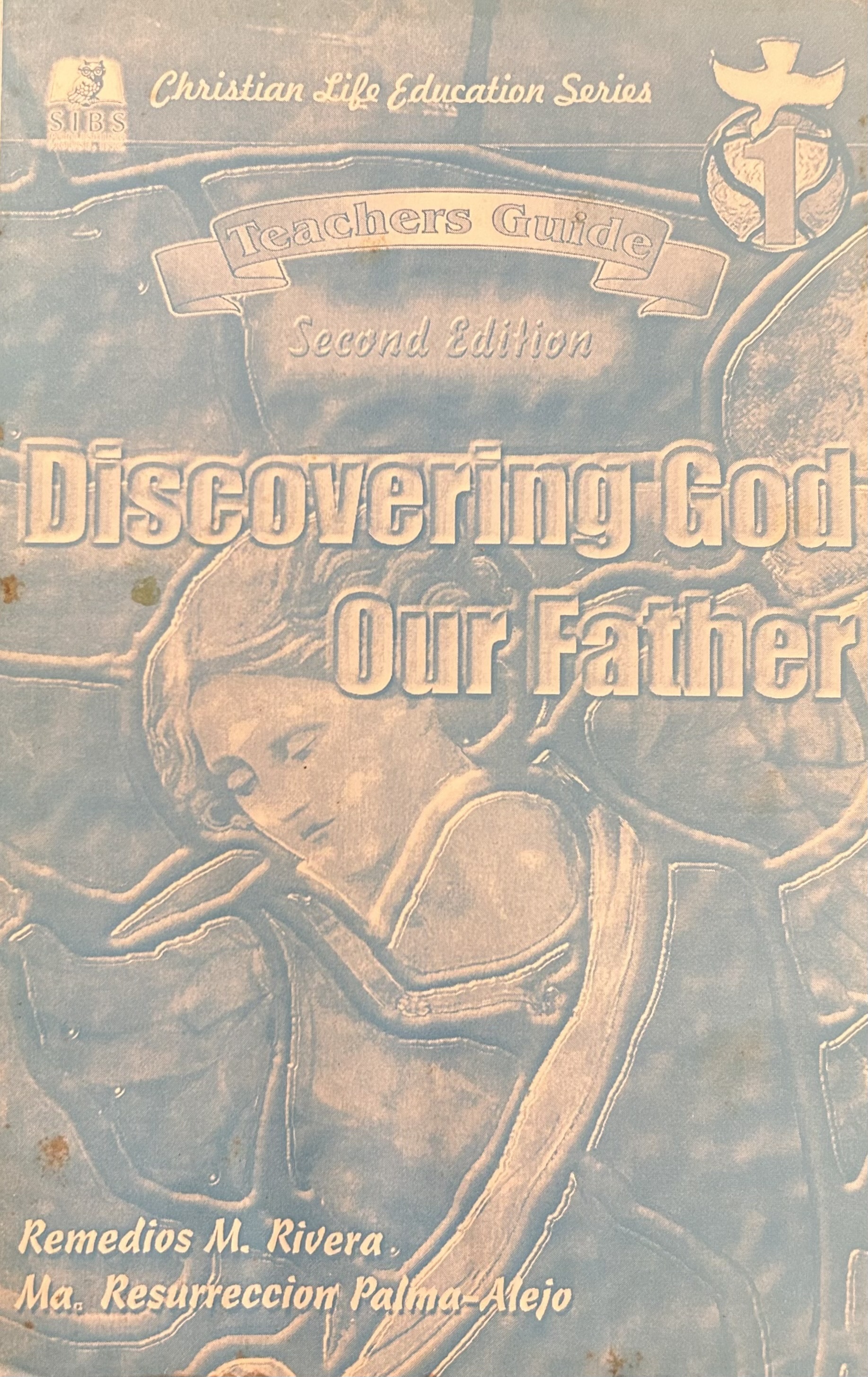 Discovering God Our Father (Second Edition, Teacher's Guide)