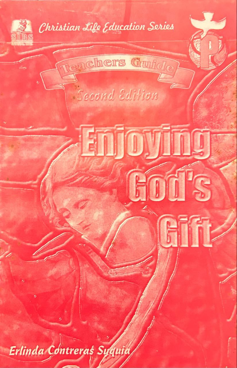 Enjoying God's Gift (Second Edition, Teacher's Guide)