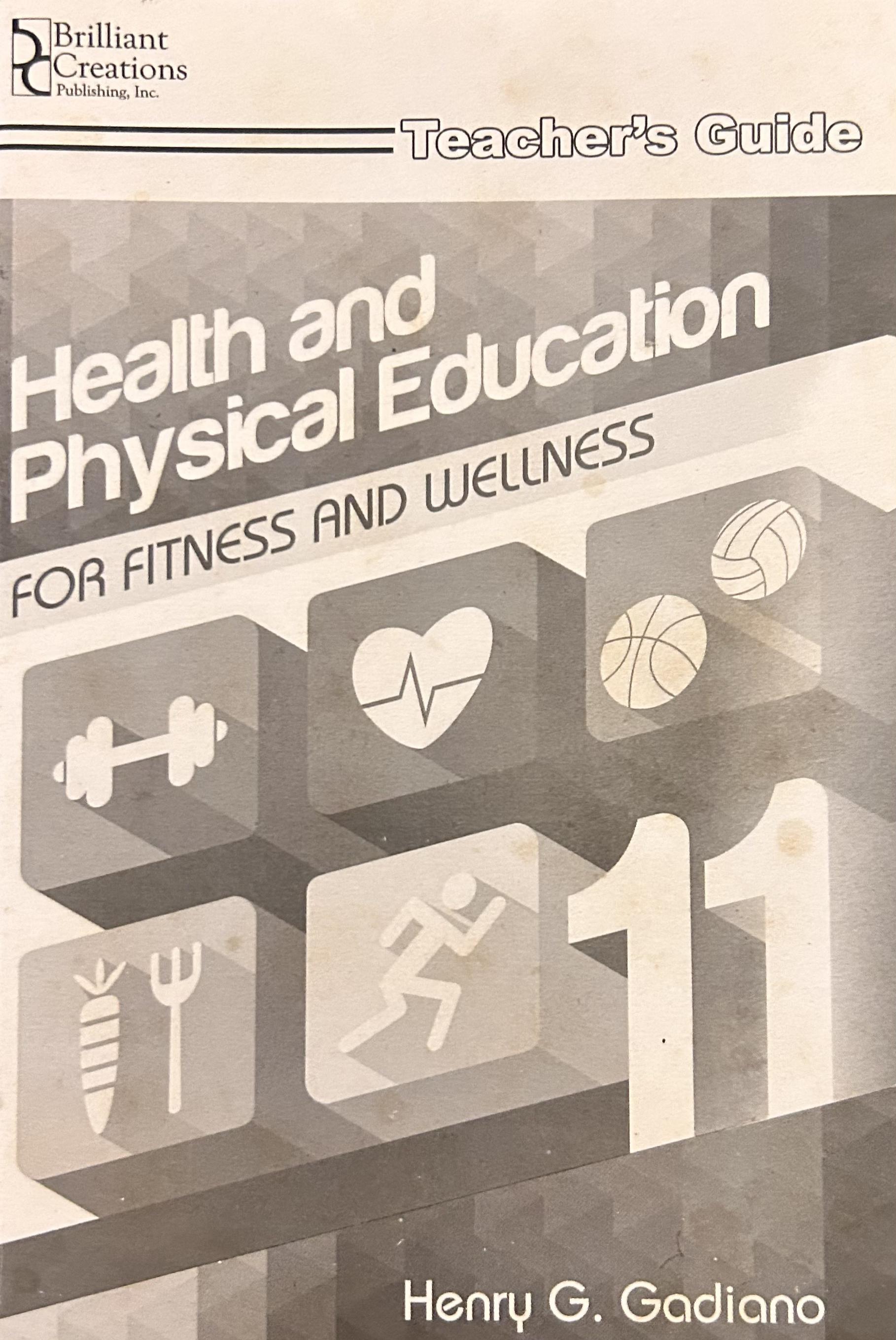 Health and Physical Education for Fitness and Wellness (Teacher's Guide)