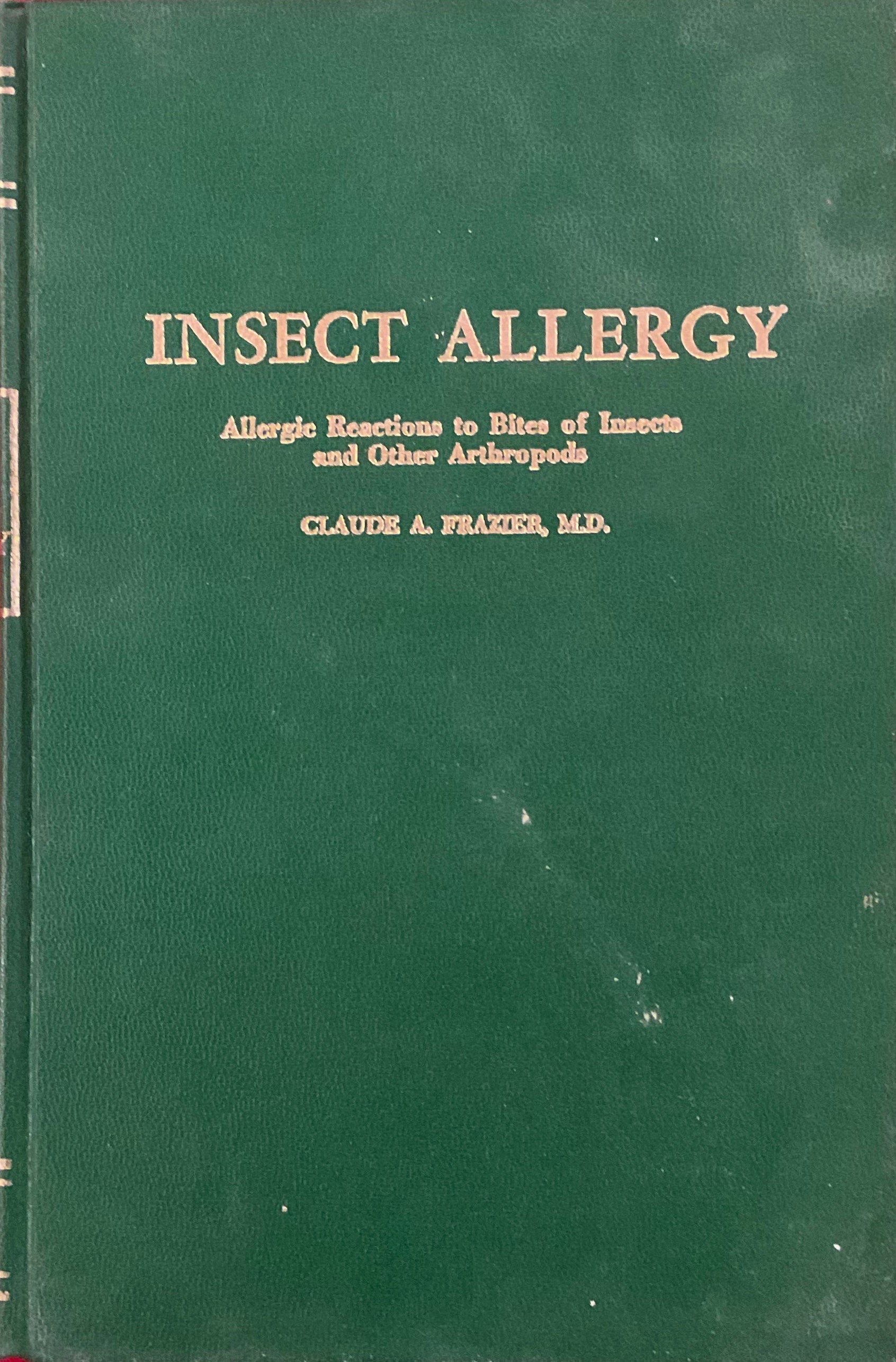 Insect Allergy: Allergic Reaction to Bites of Insects and Other Athropods