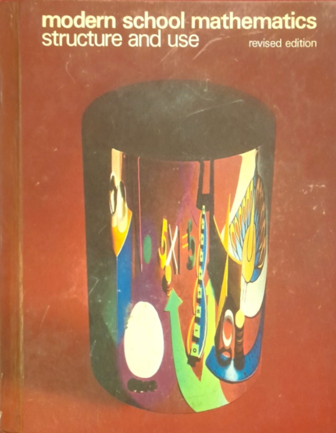Modern Mathematics Structure and Use (Revised Edition)