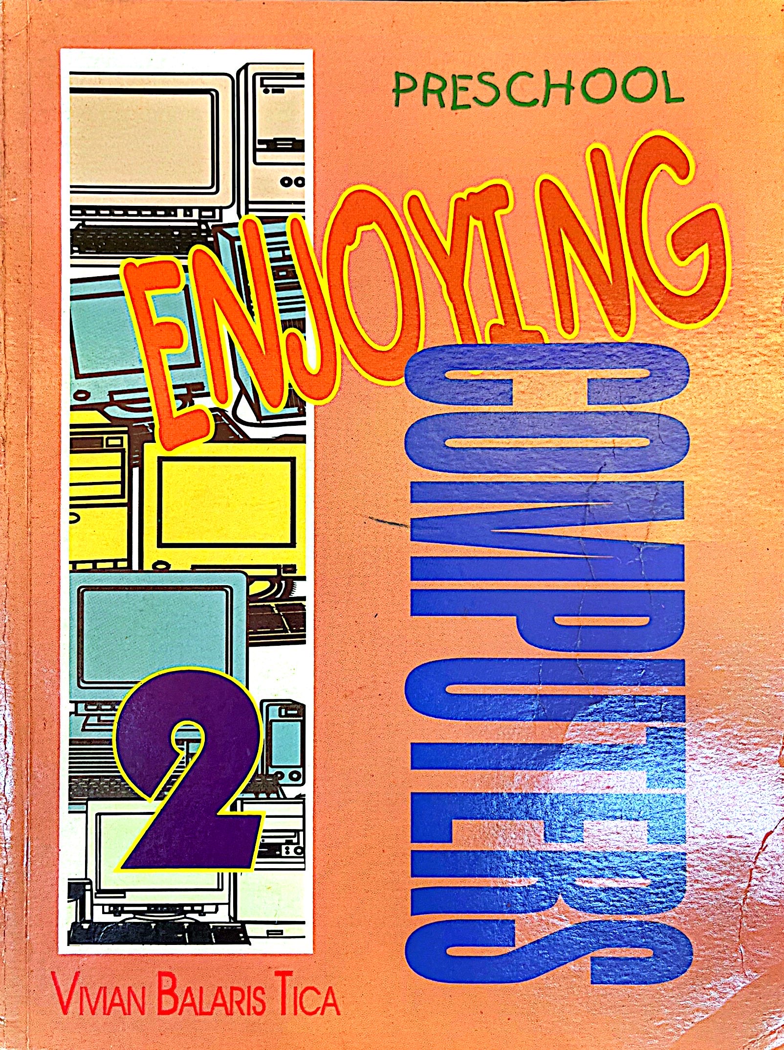 Enjoying Computers - Preshool 2