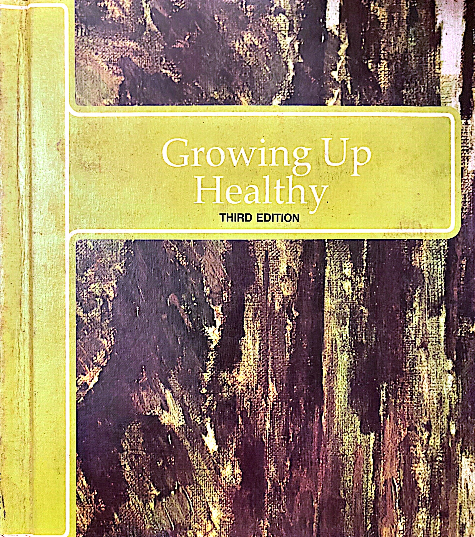 Growing Up Healthy (Third Edition)