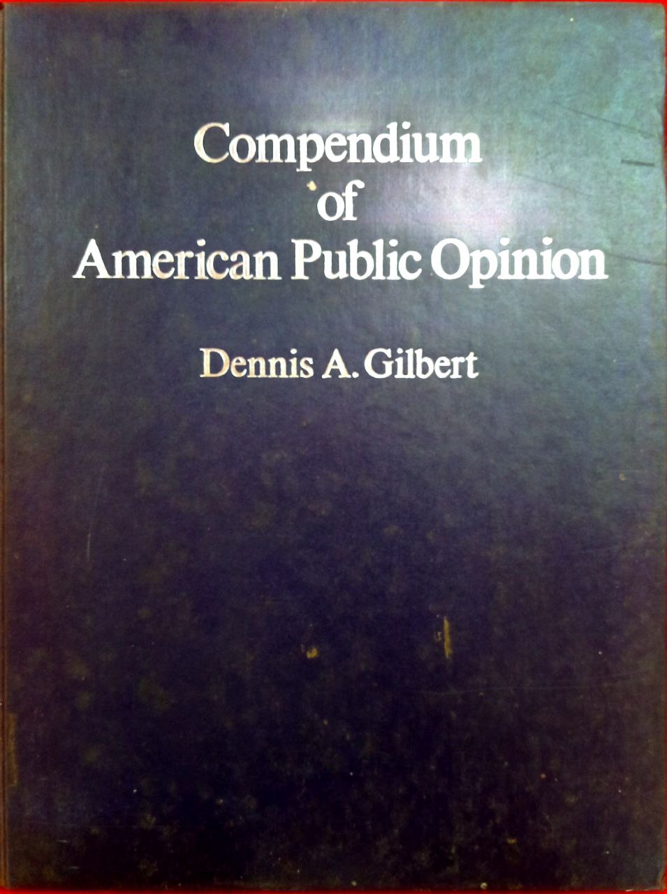 COMPENDIUM OF AMERICAN PUBLIC OPINION