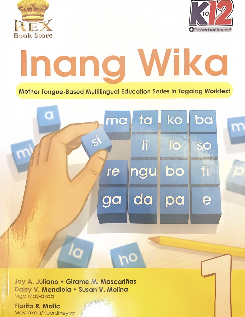 Inang Wika Mother Tongue - Based Multilingual Education Series In Tagalog Worktext 1