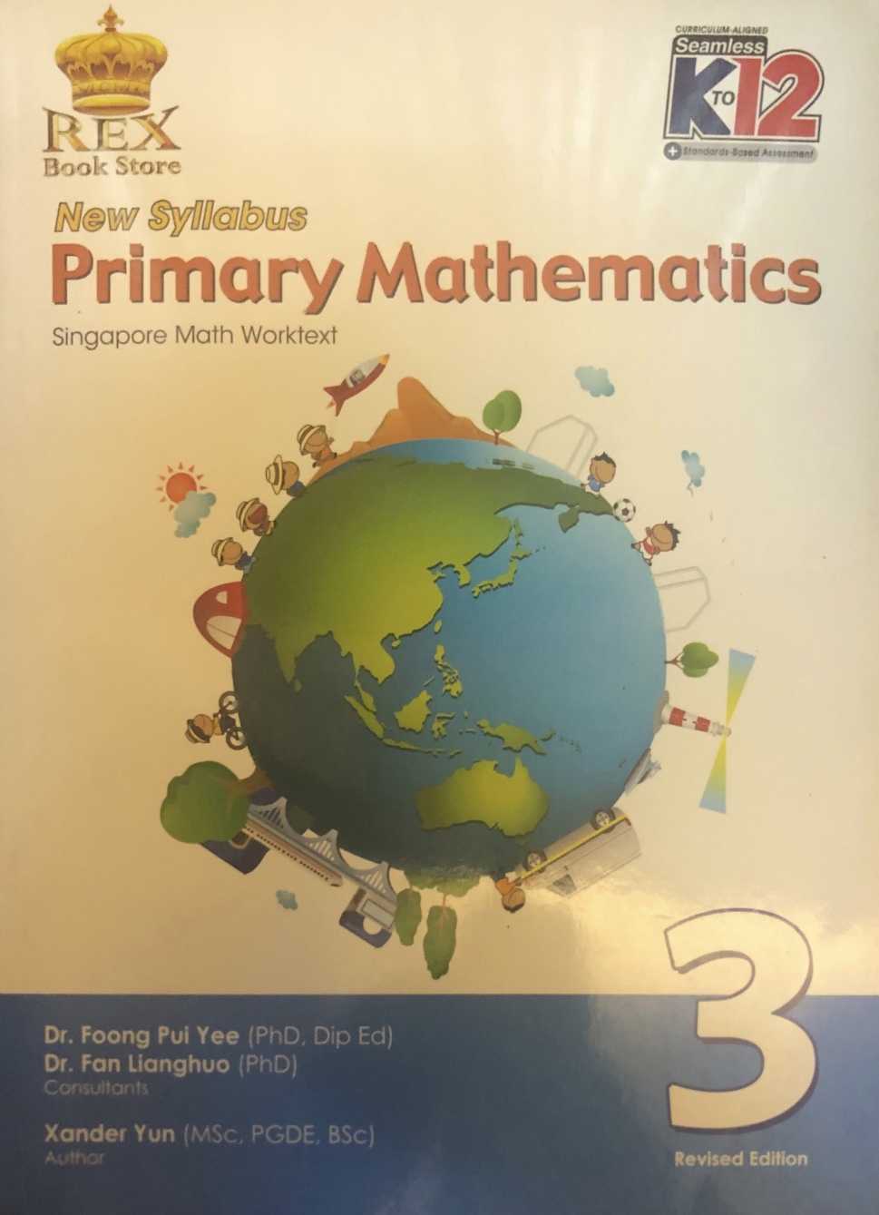New Syllabus Primary Mathematics Singapore Math Worktext 3	