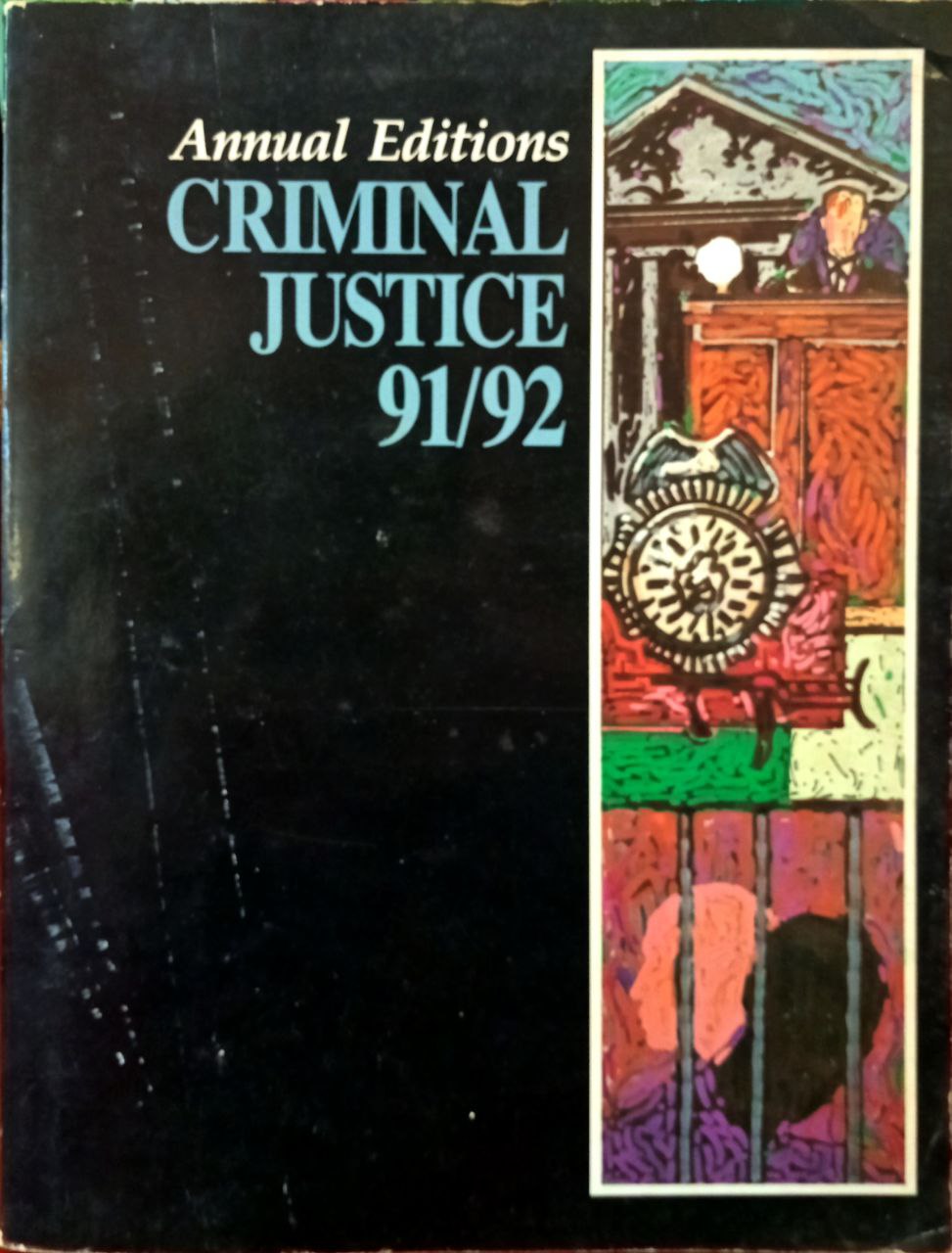 CRIMINAL JUSTICE ANNUAL EDITIONS 91/92
