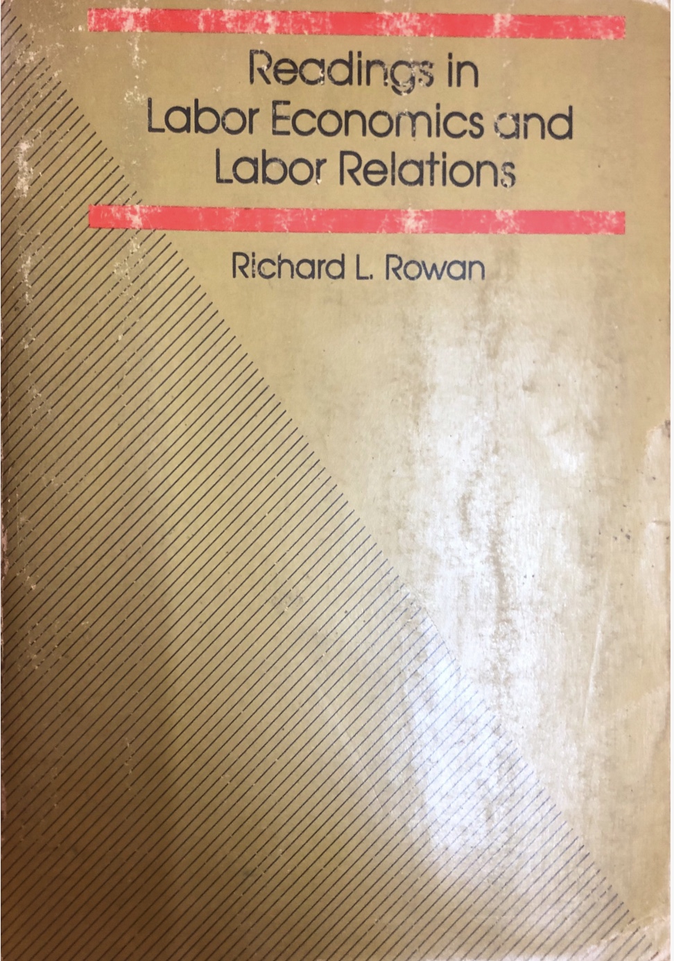 READINGS IN LABOR ECONOMICS AND LABOR RELATIONS 