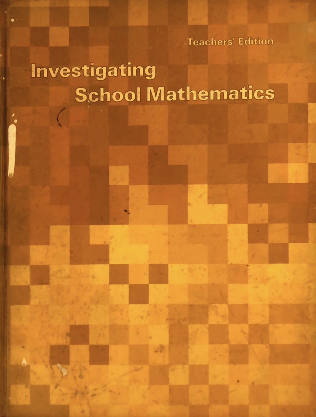 INVESTIGATING SCHOOL MATHEMATICS 