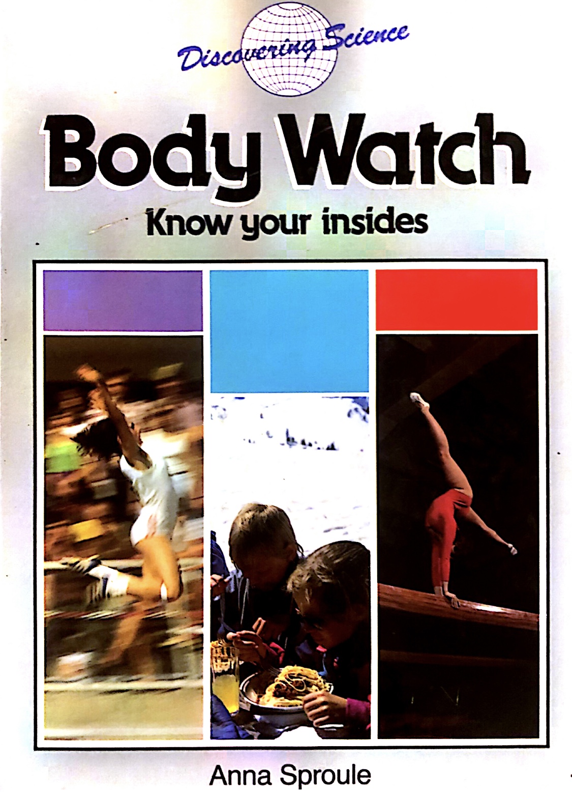 BODY WATCH KNOW YOUR INSIDE 
