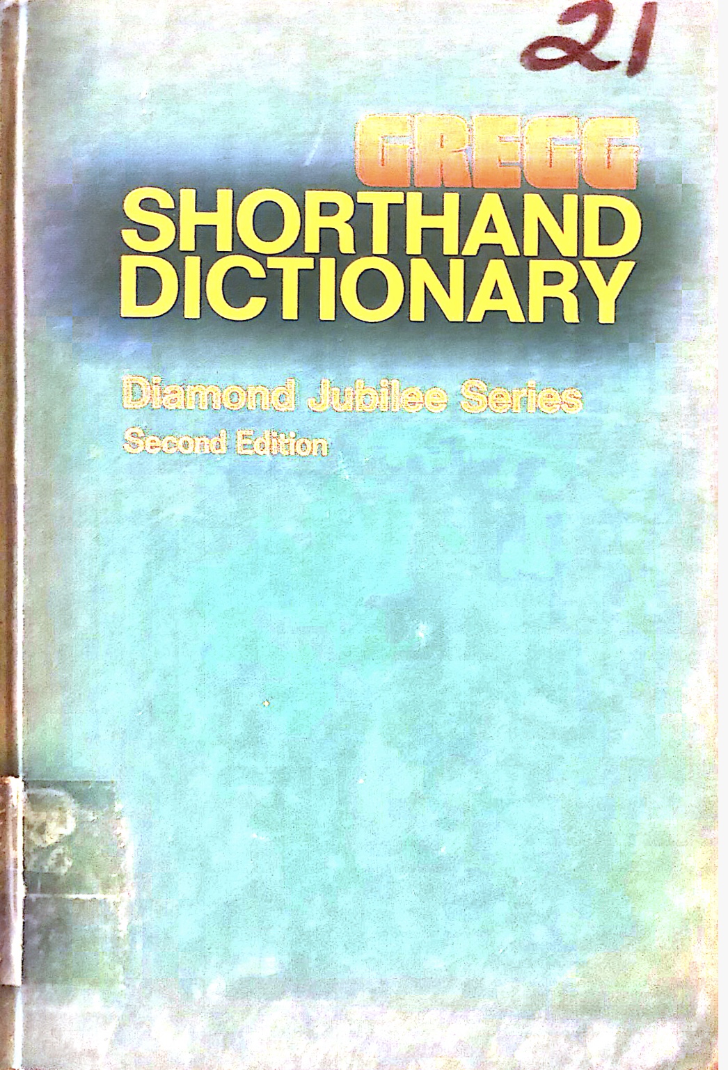 GREEG SHORTHAND DICTIONARY 