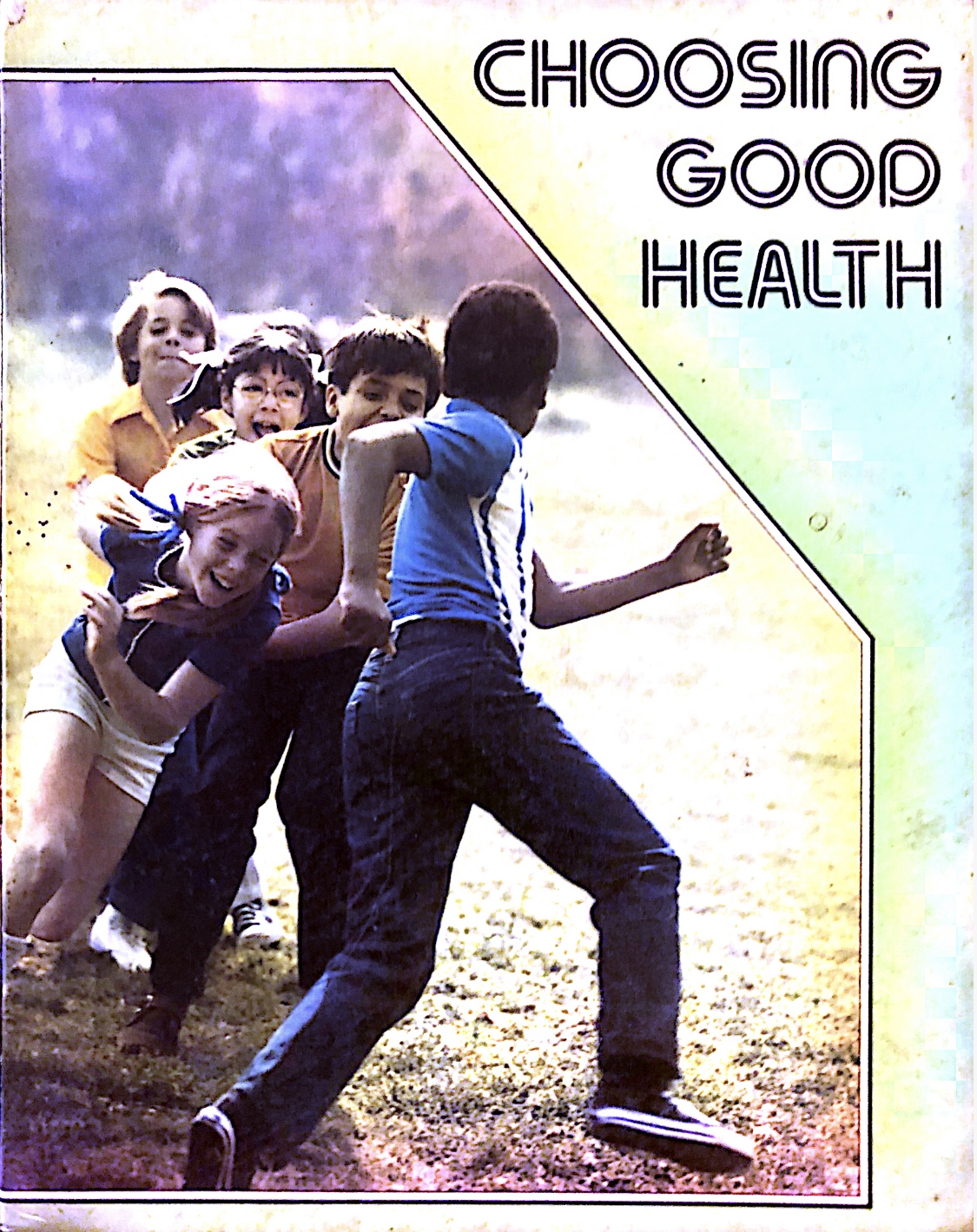 CHOOSING GOOD HEALTH